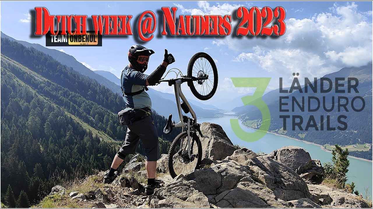 Dutch week 2023: Nauders 3lander enduro trails 2023 (4K)