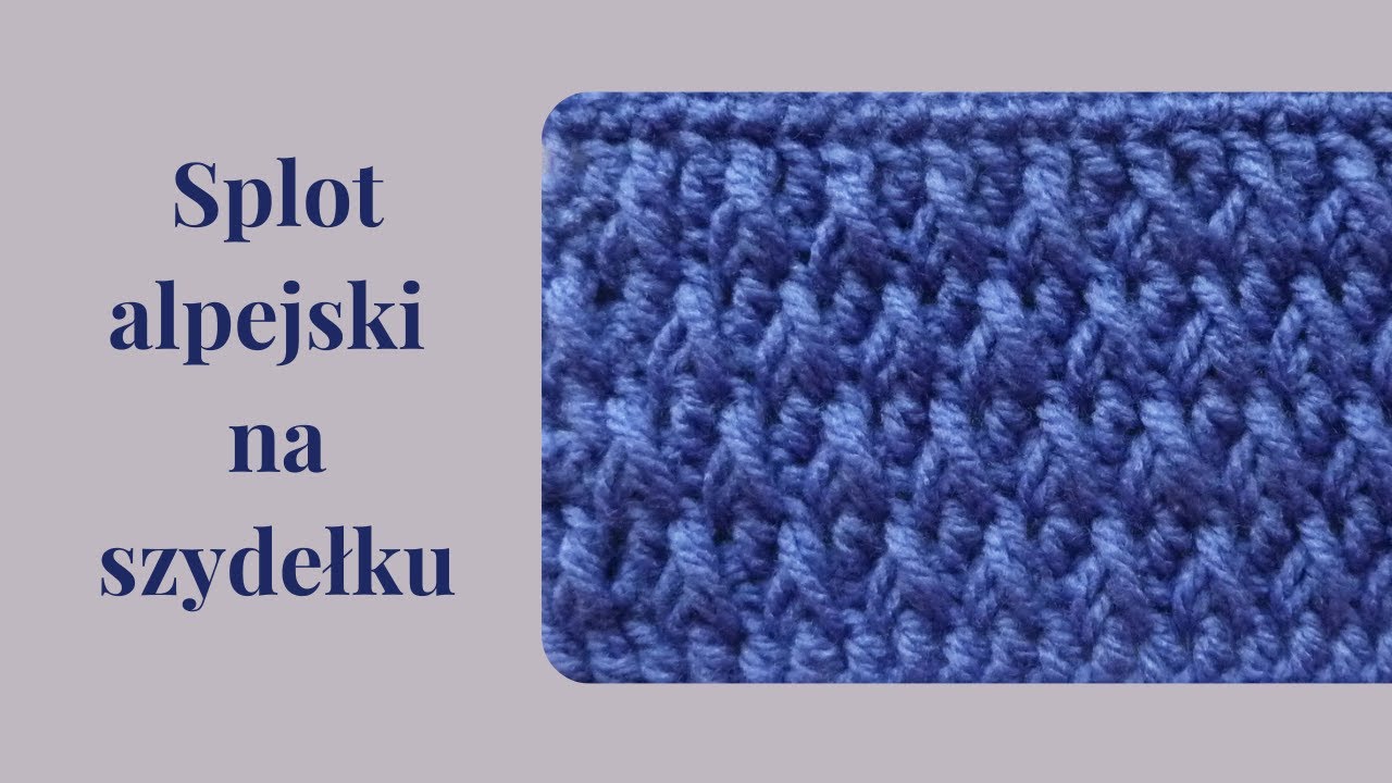 Splot alpejski na szydełku