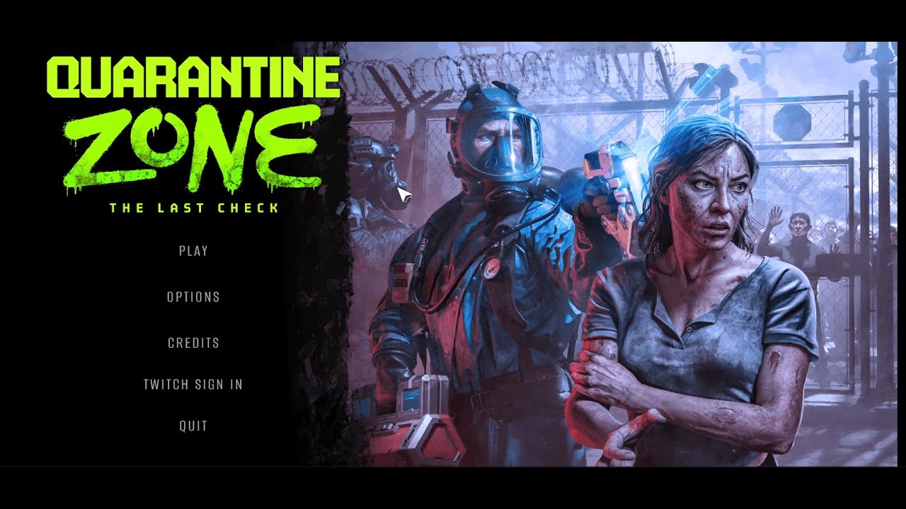Quarantine Zone: The Last Check - The First Look!