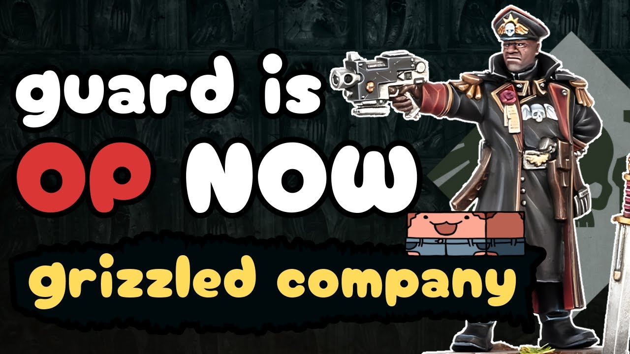 Grizzled Company - NEW Guard Meta