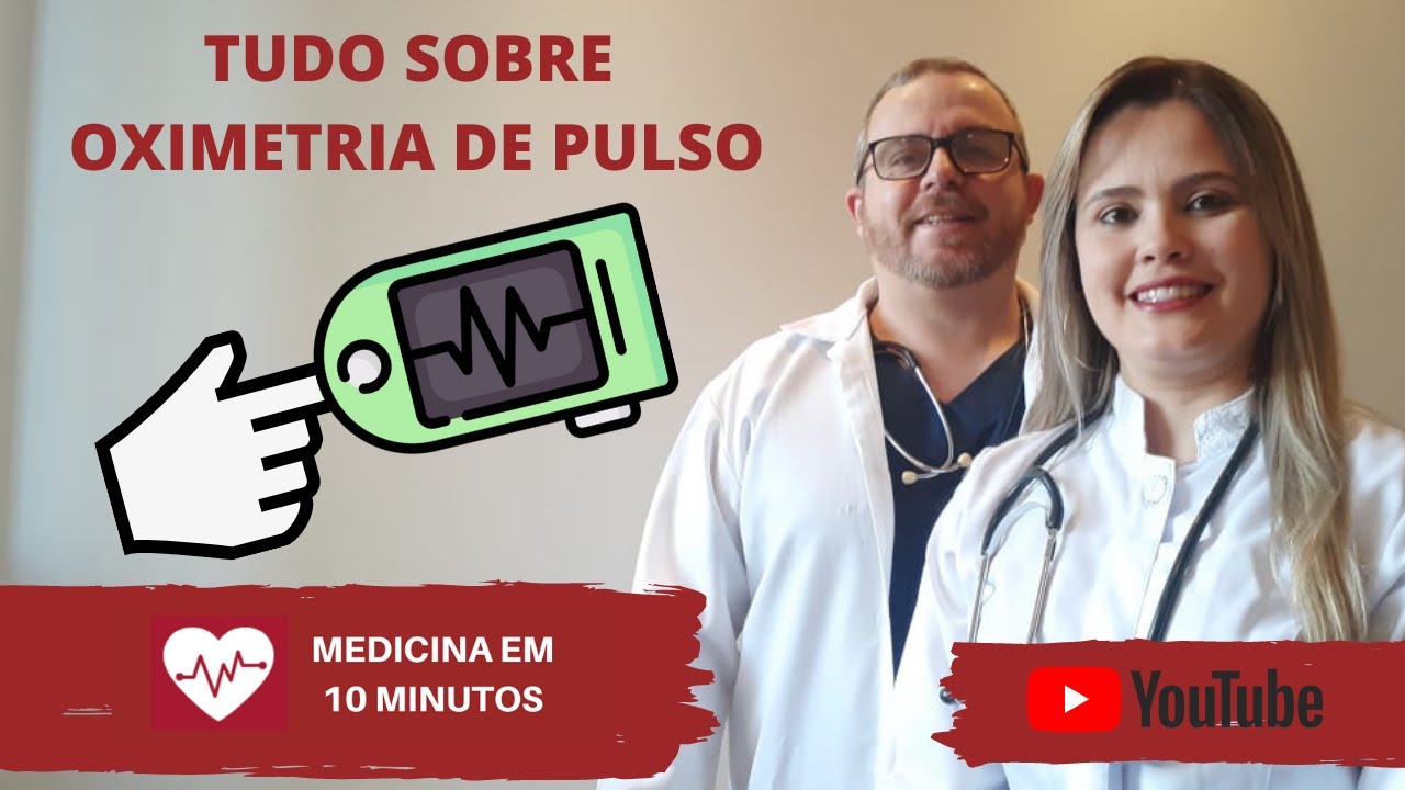 SAIBA TUDO SOBRE OXIMETRIA DE PULSO.