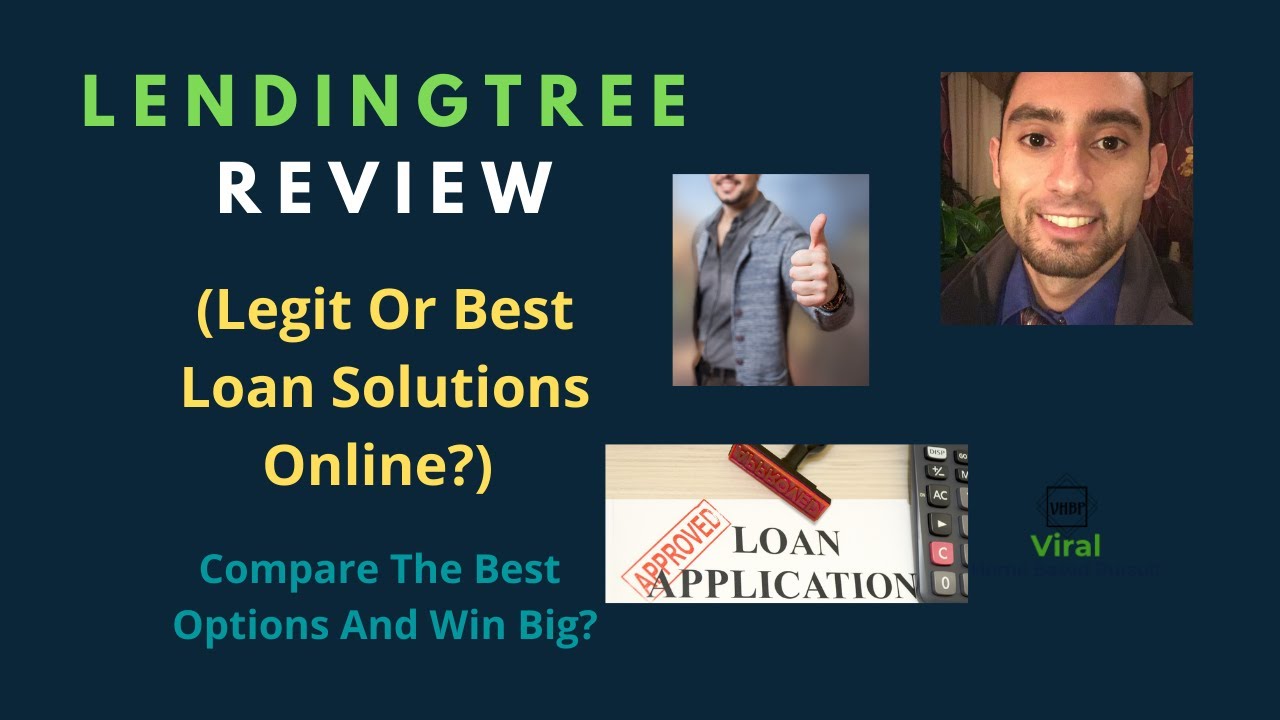 LendingTree Review (Legit Or Best Loan Solutions Online?) - Compare The Best Options And Win Big?