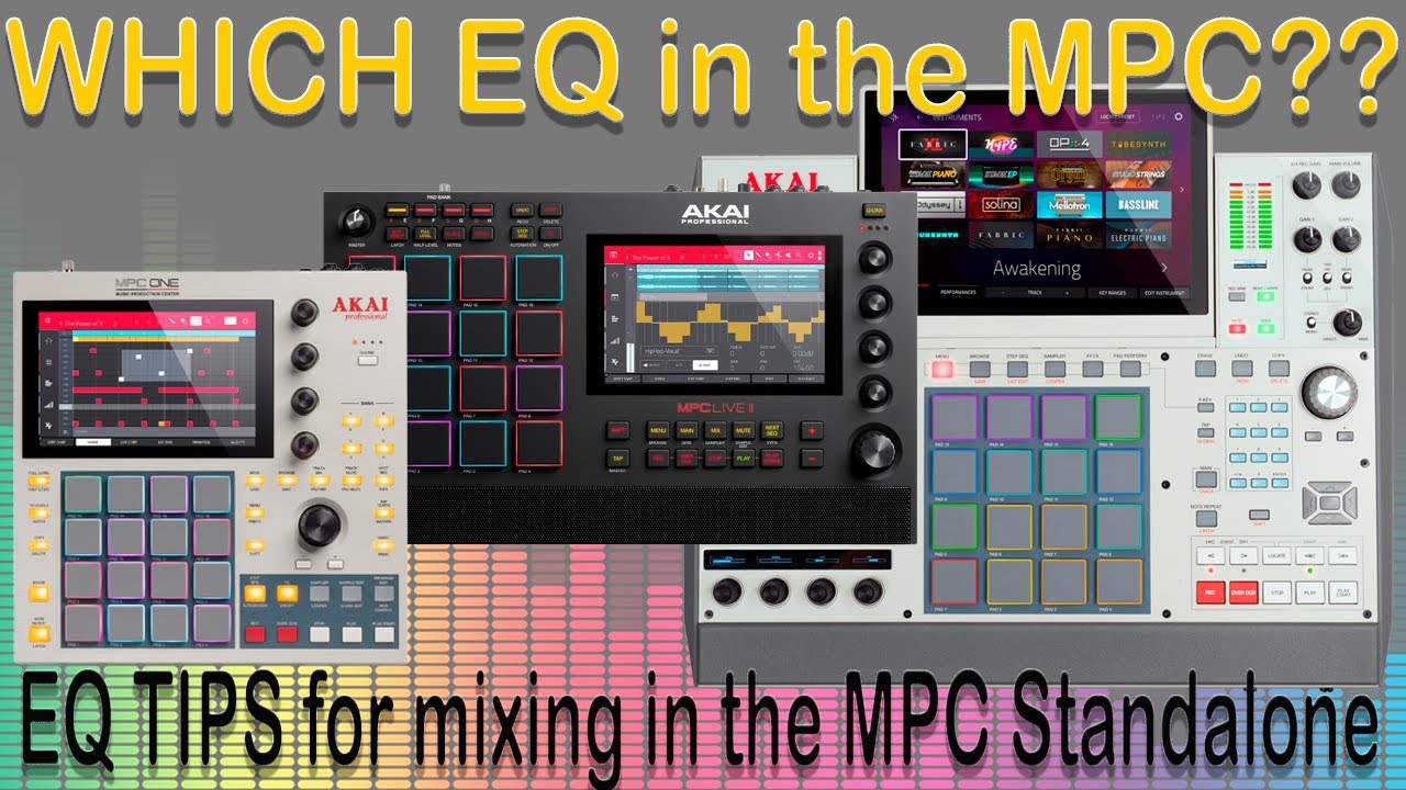 WHICH MPC EQ? Mixing in the MPC Standalone. EQ Tips and Tricks for the BEST mix.