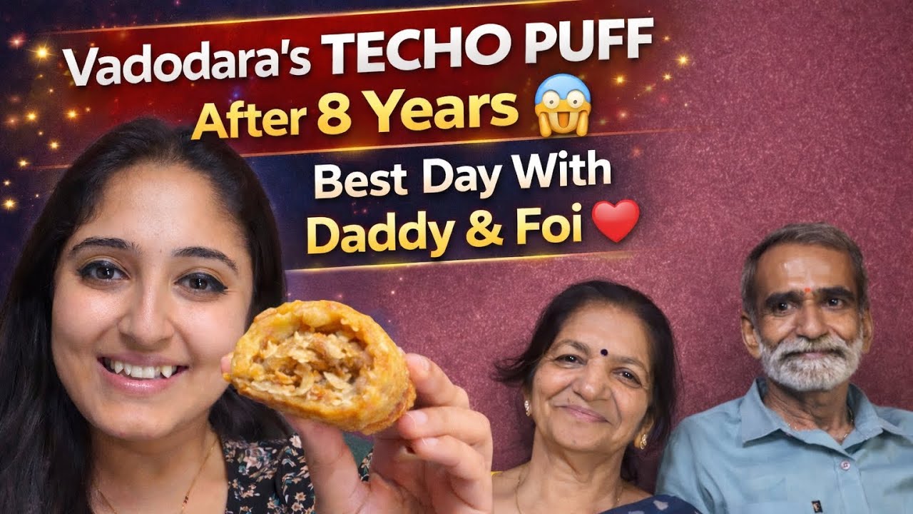 Dady Foi Visited Me in Ahmedabad 🥹 Techo Puff of Vadodara After 8 Years | Family Vlog 127/150