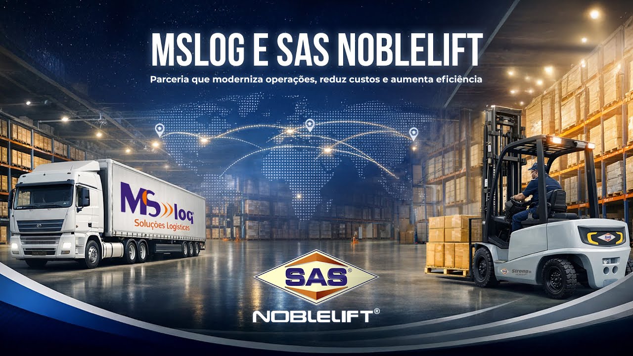 MSLog e SAS NOBLELIFT: Parceria que moderniza operações, reduz custos e aumenta eficiência.