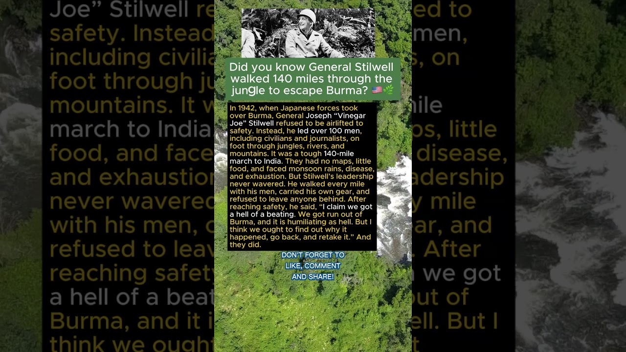 Did you know General Stilwell walked 140 miles through the jungle to escape Burma? 🇺🇸🌿