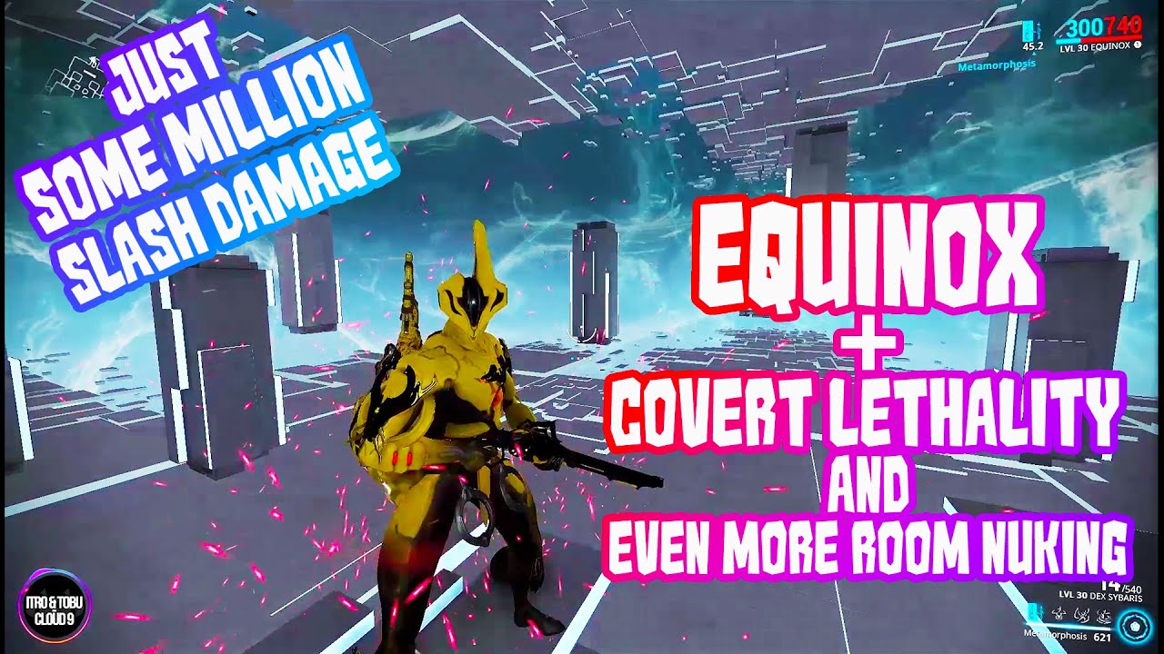 Warframe - Equinox + Covert Lethality and more Room Nuking