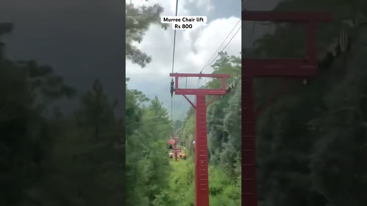 Murree Chair Lift | pindi point  rs 800 for both side #love #murree