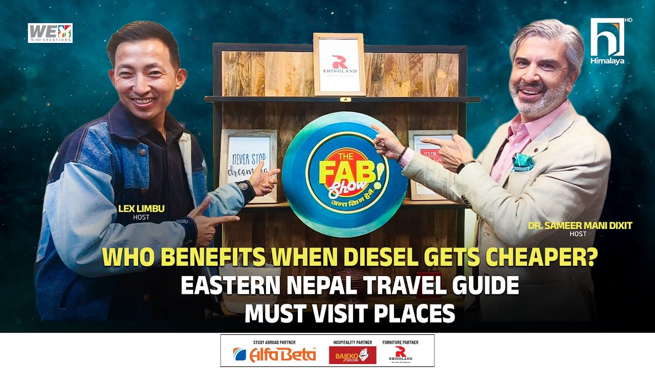 Who Benefits When Diesel Gets Cheaper?Eastern Nepal Travel Guide | Must Visit Places  | Himalaya TV