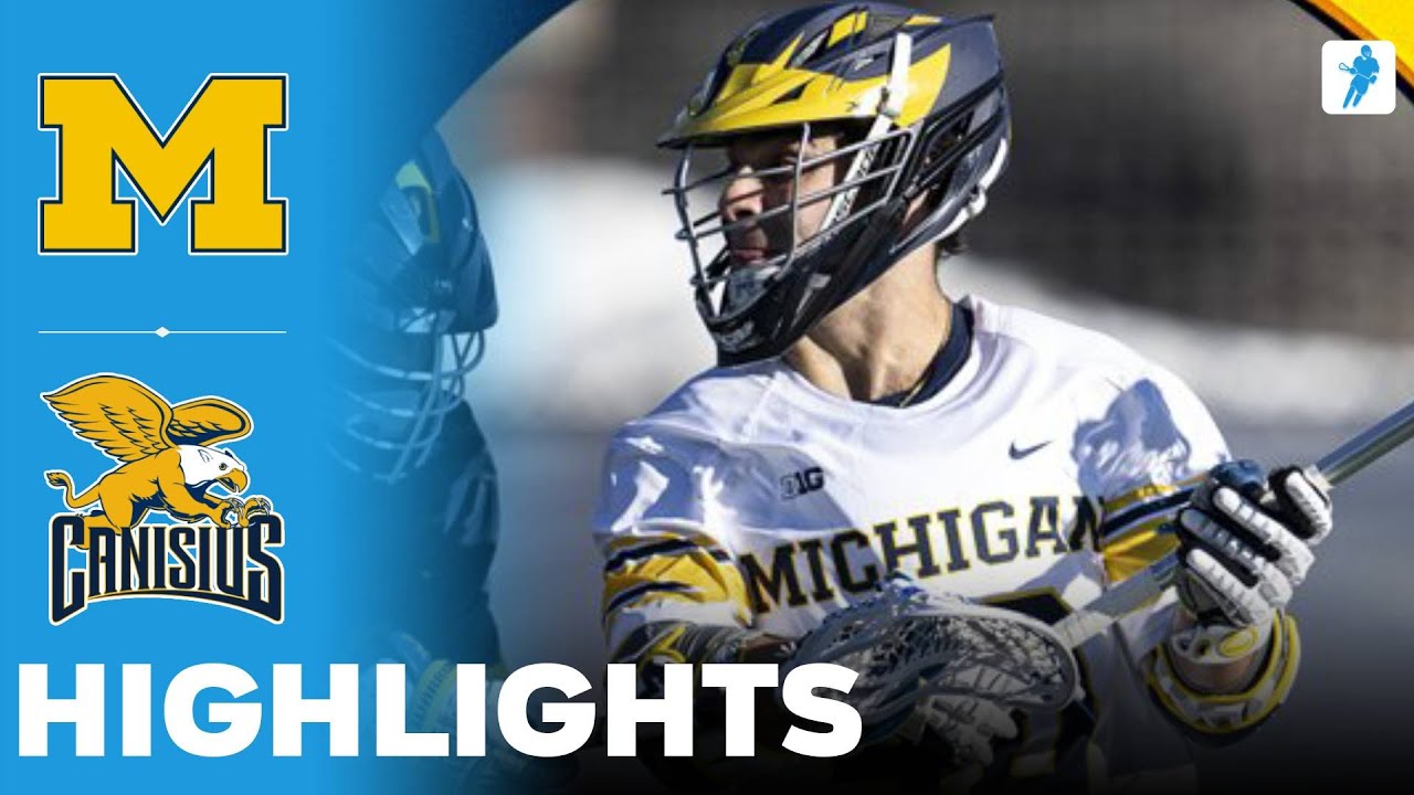 Michigan vs Canisius | NCAA College Lacrosse | Highlights - February 25, 2025