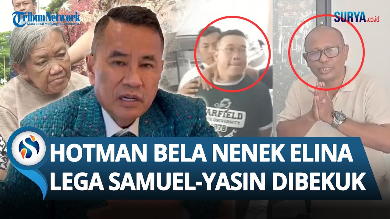 HOTMAN BELA NENEK ELINA! Kini Akui Lega Samuel Yasin Ditangkap gegara Usir Nenek Elina