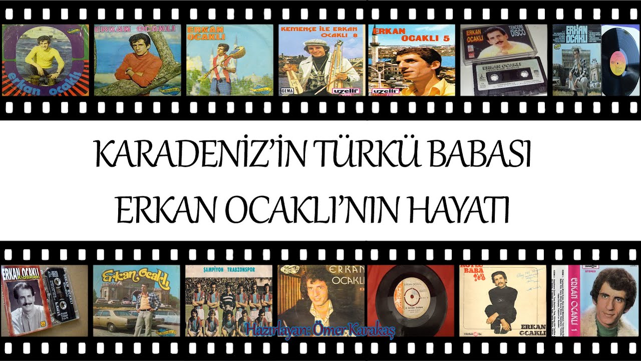 Karadeniz'in Türkü Babası Erkan Ocaklı'nın Hayatı