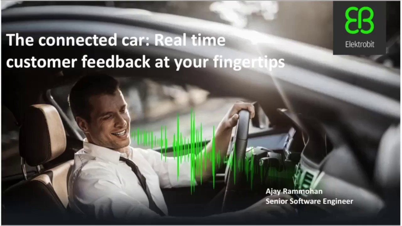 The connected car - Real time customer feedback at your fingertips