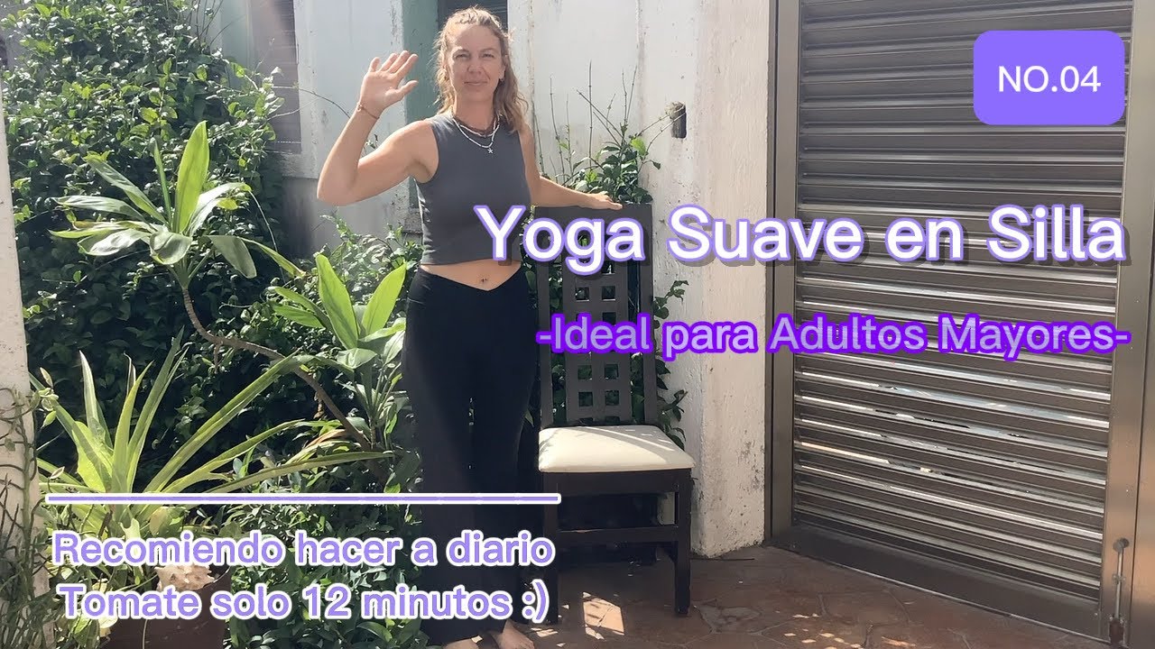 Yoga Suave en Silla | Integración y Fluidez | 12 Min