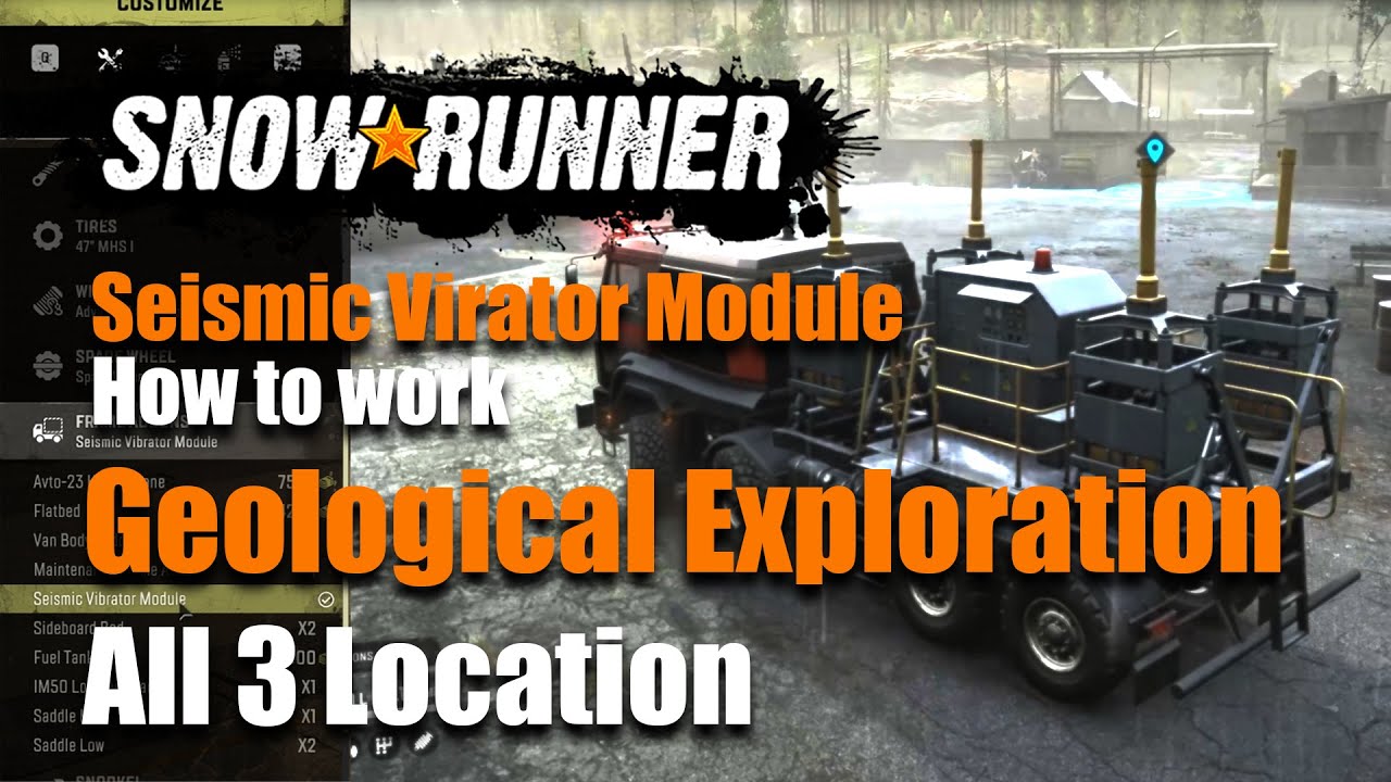 SnowRunner Geological Exploration Location | لعبة سنورنر مهمة الاستكشاف ومواقعها