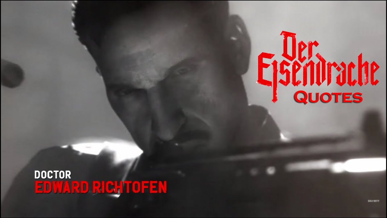 Der Eisendrache Quotes - Dr. Edward Richtofen (Audio File Names) [Black Ops III: Zombies]
