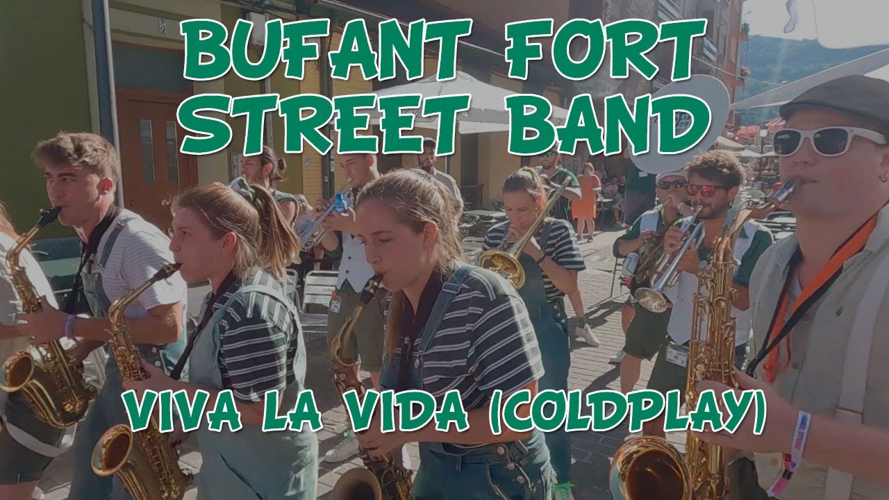 Bufant Fort Street Band - Viva la vida (Coldplay) - #Sotrondio2022