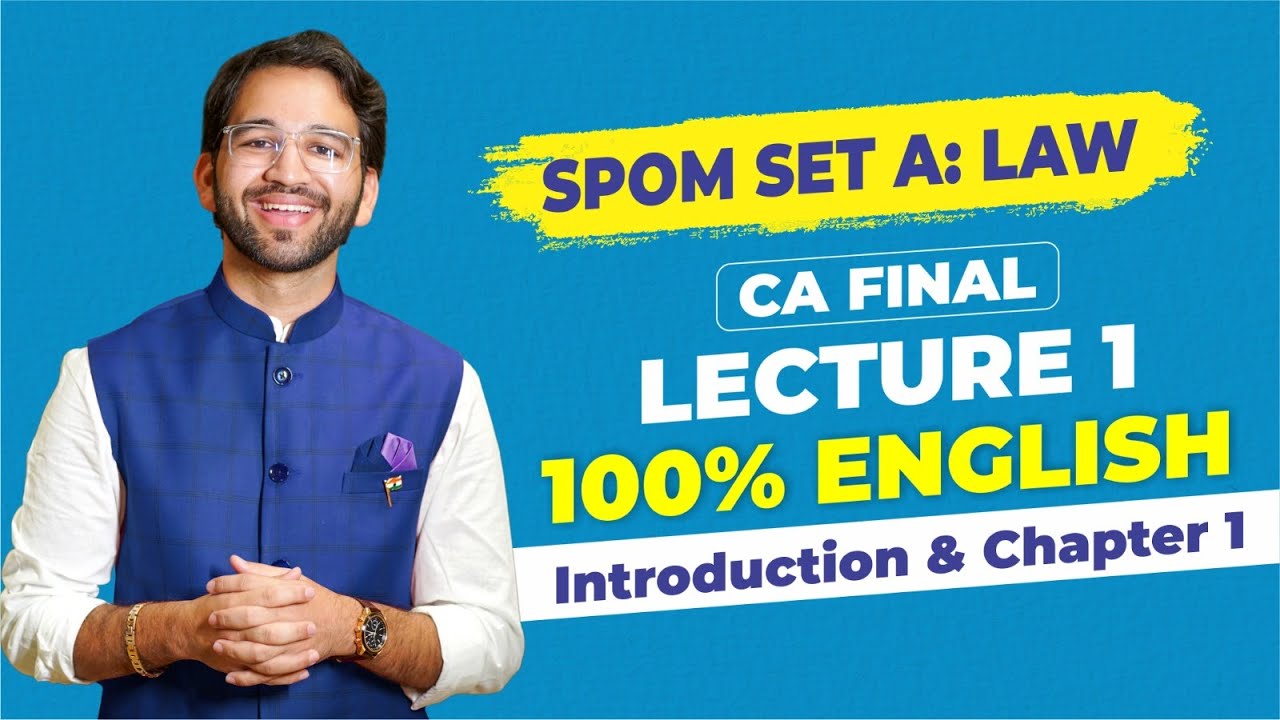 Set A SPOM Law | 100%  English DEMO Lecture 1 | 35 Hrs MCQ Oriented Batch&nbsp;|&nbsp;CA&nbsp;Final | ICAI