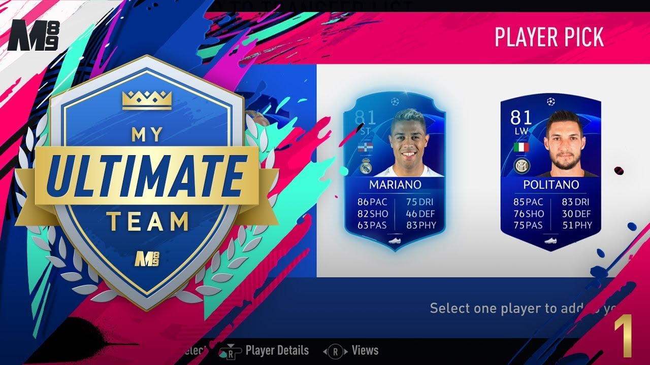 CHAMPIONS LEAGUE PLAYER PICK | WELCOME TO MY ULTIMATE TEAM #1 | FIFA 19 ULTIMATE TEAM