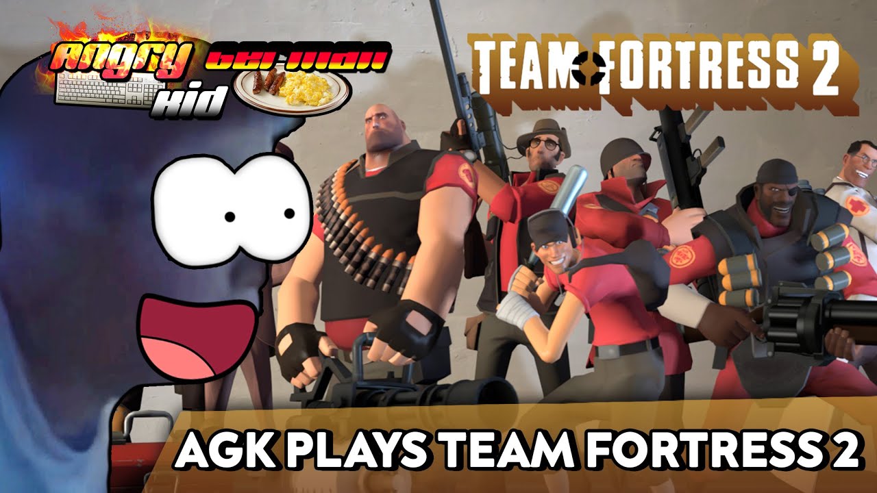 AGK VX-2 Episode #109: AGK Plays Team Fortress 2