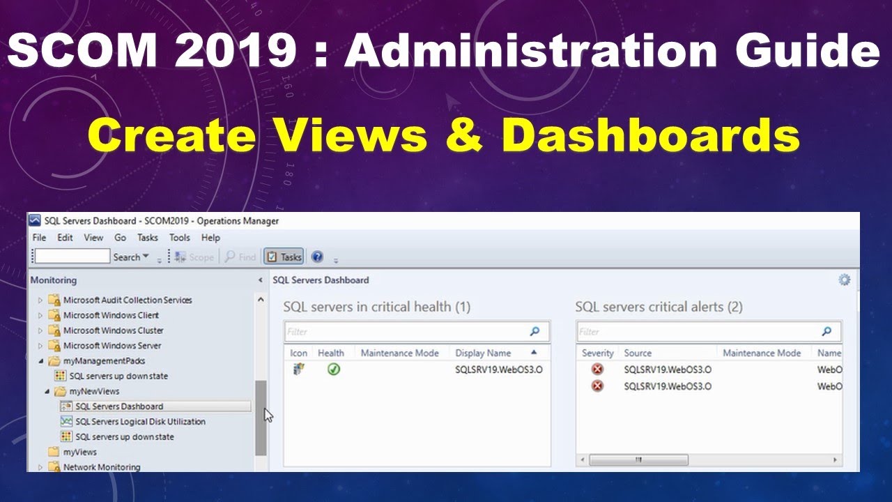 SCOM 2019 Administration : Create Views and Dashboards