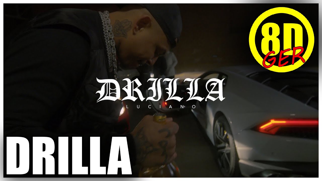 Luciano - DRILLA [8D 🎧]