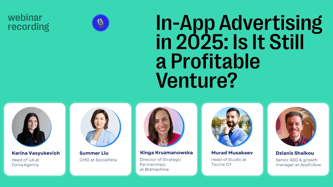 Webinar Replay: The Future of In-App Ads — Is It Still Worth It in 2025?