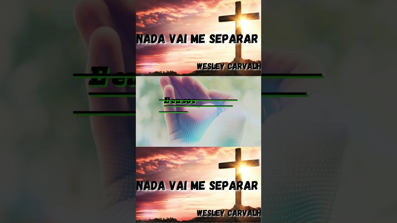 Wesley Carvalho | Nada vai me separar [Clipe Oficial] pt 2