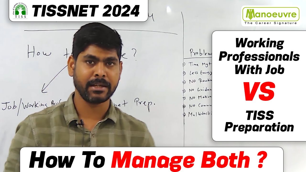 TISSNET 2024 - Working Professionals With Job VS TISS Preparation | Watch Now