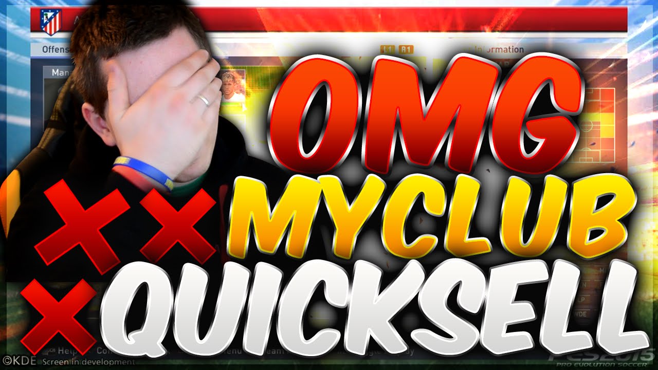PES 15 MyClub | Quick Sell [#3]