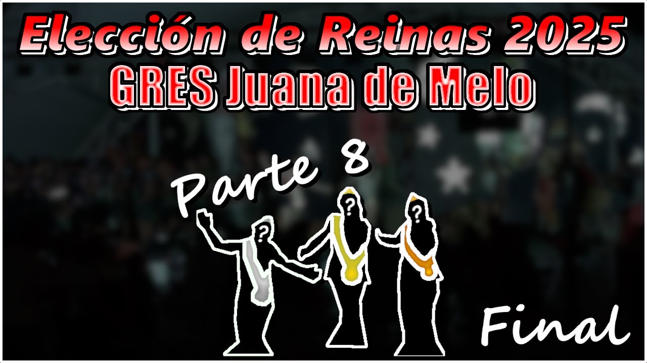 Coronacion de Reinas 2025 | GRES Juana de Melo