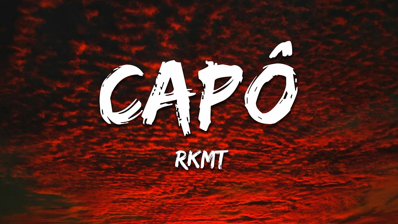 RKMT - CAPÔ