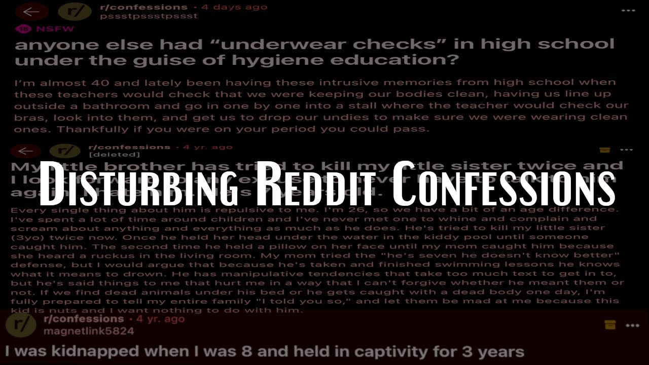 r/Confessions | Disturbing & Controversial Subreddits