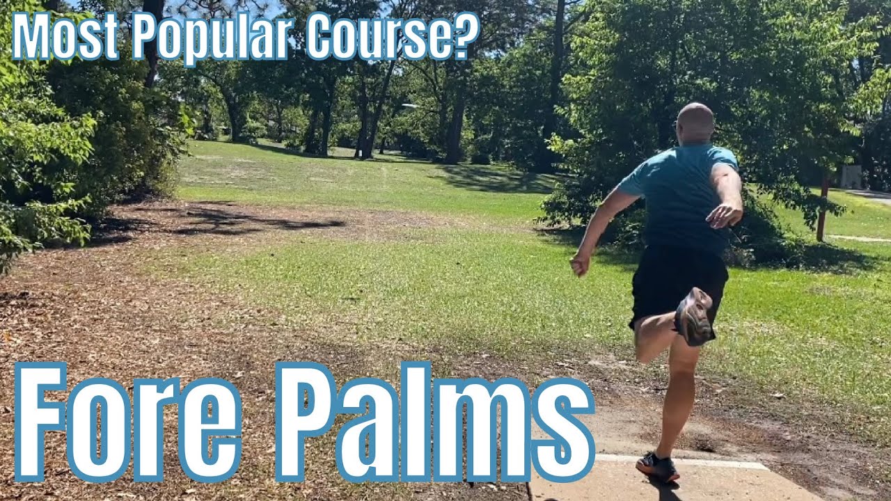 Playing The Most Popular Disc Golf Course In Florida: Fore Palms In Jacksonville
