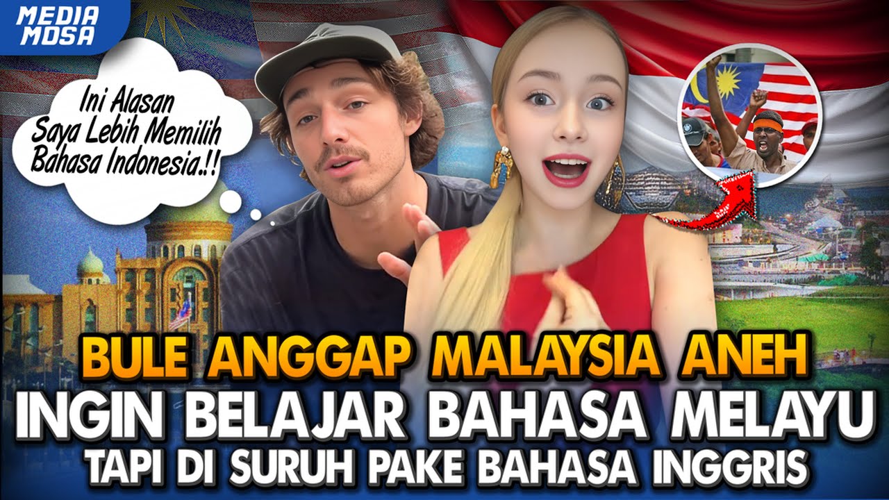 😱 VIRAL! Bule Bongkar Perbedaan Bahasa Malaysia & Indonesia, Hasilnya Bikin Heboh Netizen! 🇮🇩