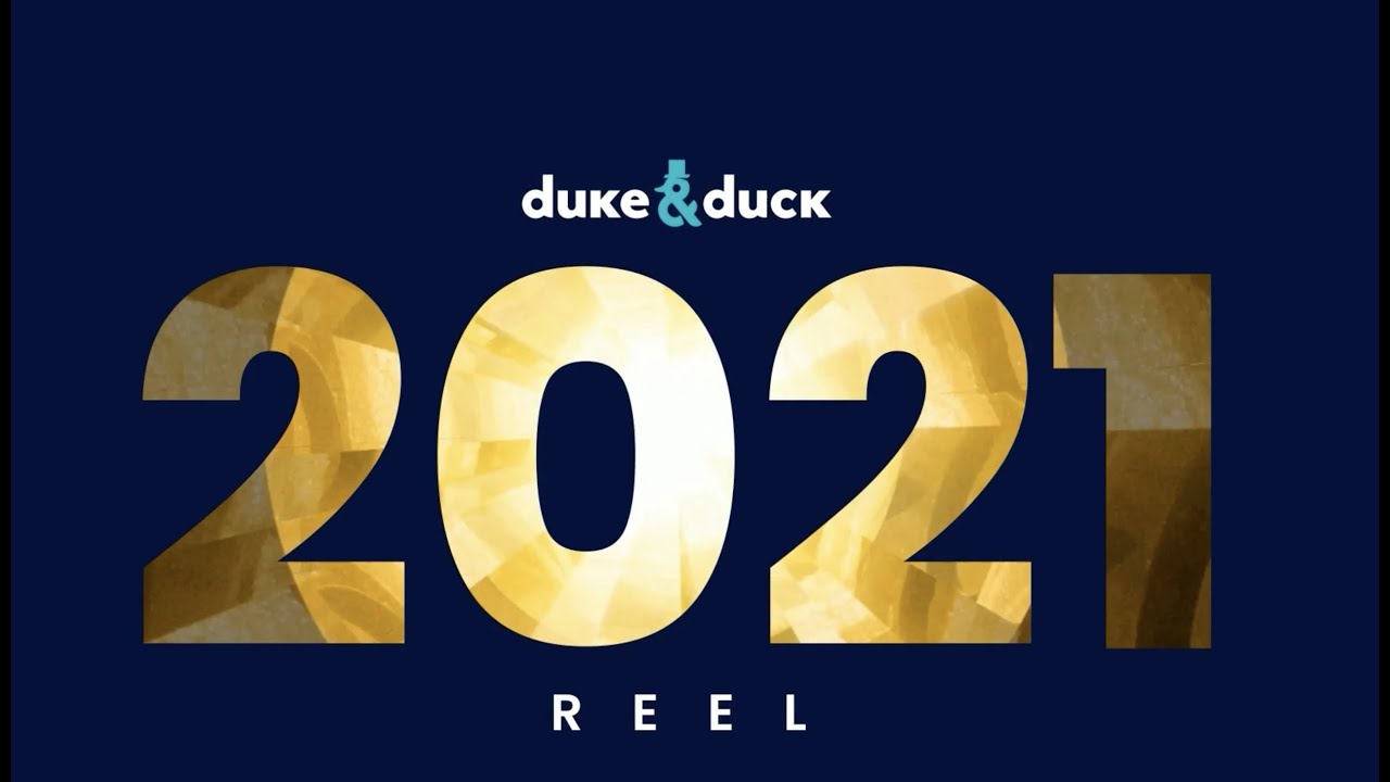 Duke & Duck 2021 Reel