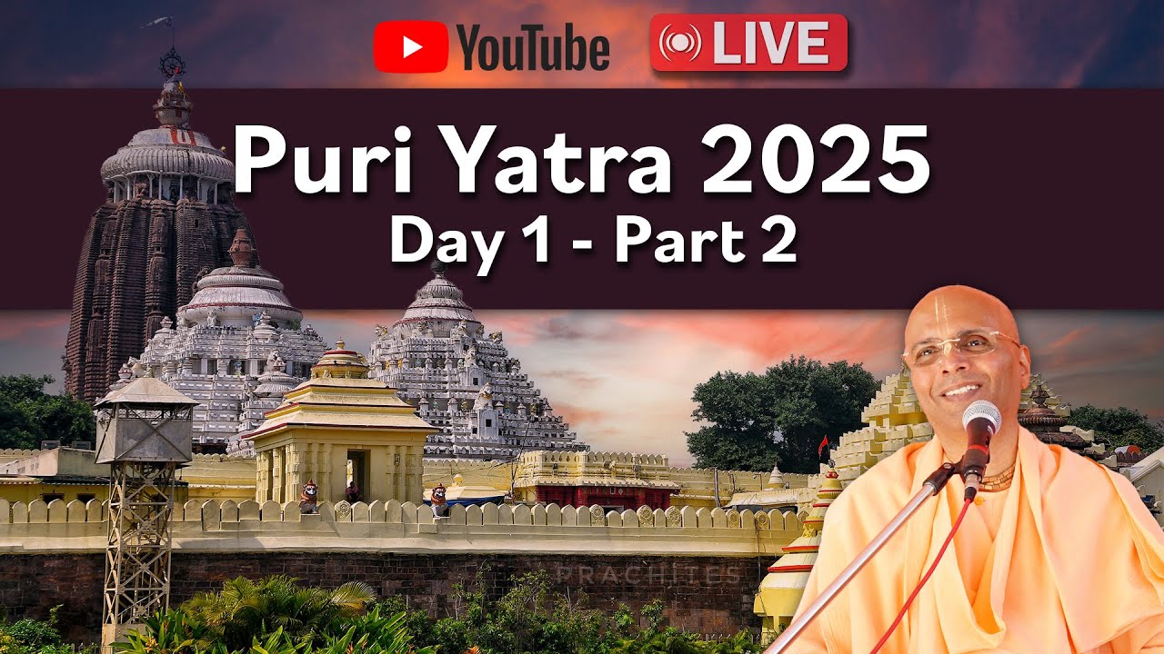 Puri Yatra 2025 - Day 1 - Part 2 - Bhakti Rasamrita Swami