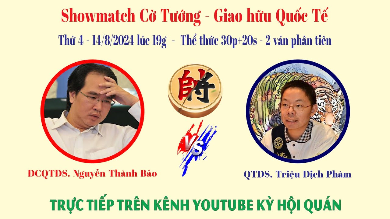 Trực Tiếp | ĐCQTĐS. Nguyễn Thành Bảo Vs QTĐS. Triệu Dịch Phàm (Đài Loan) | 30p + 20s (2 Ván)
