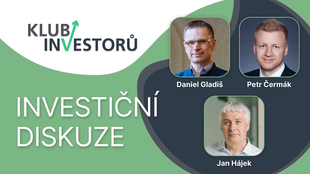 Investiční diskuze s českými investičními velikány - Daniel Gladiš, Petr Čermák, Jan Hájek