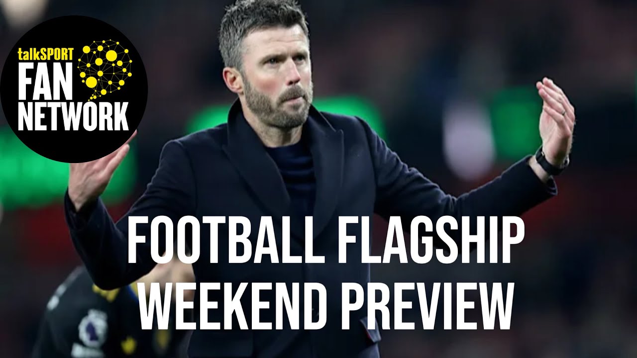 Football Flagship | Weekend preview 30/01/26 