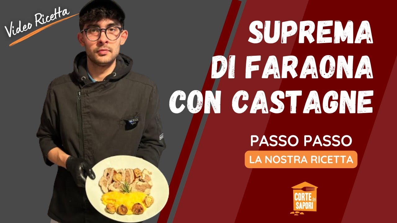 Suprema di faraona con castagne: ricetta passo passo