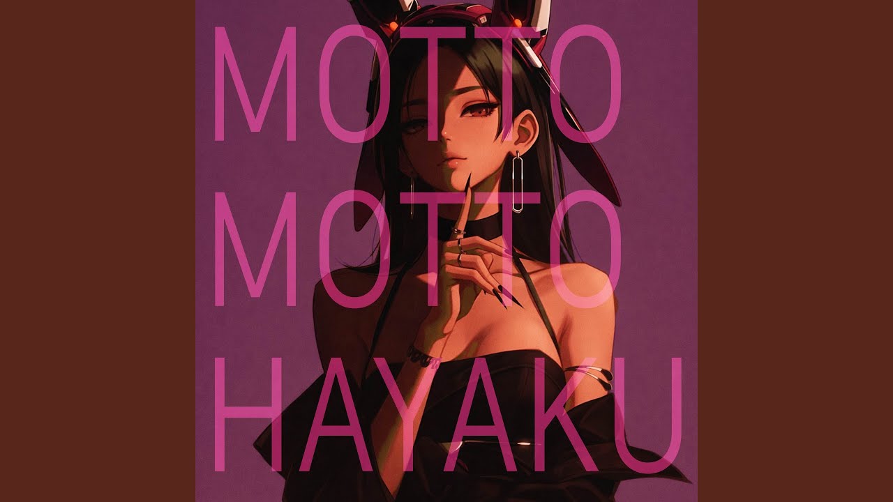 Motto Motto Hayaku (Remix)