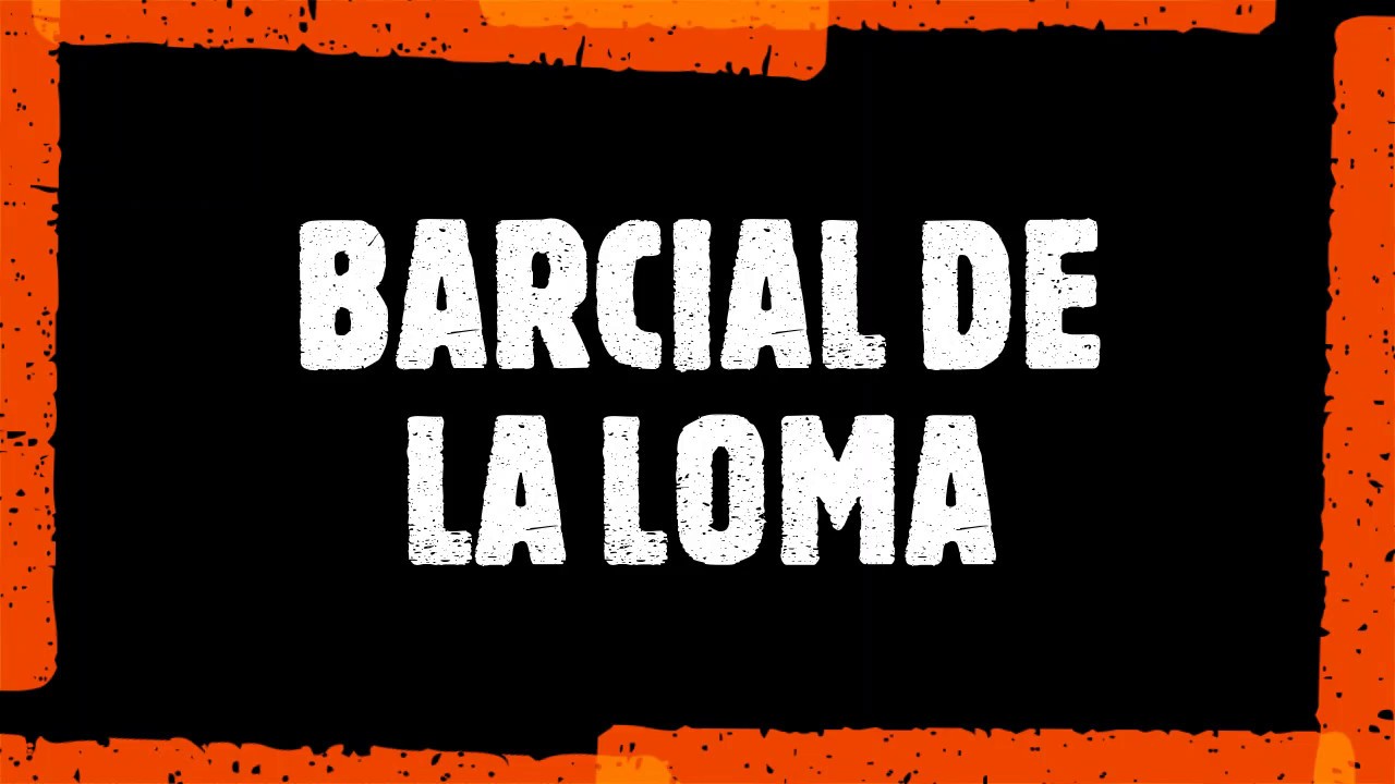 BARCIAL DE LA LOMA