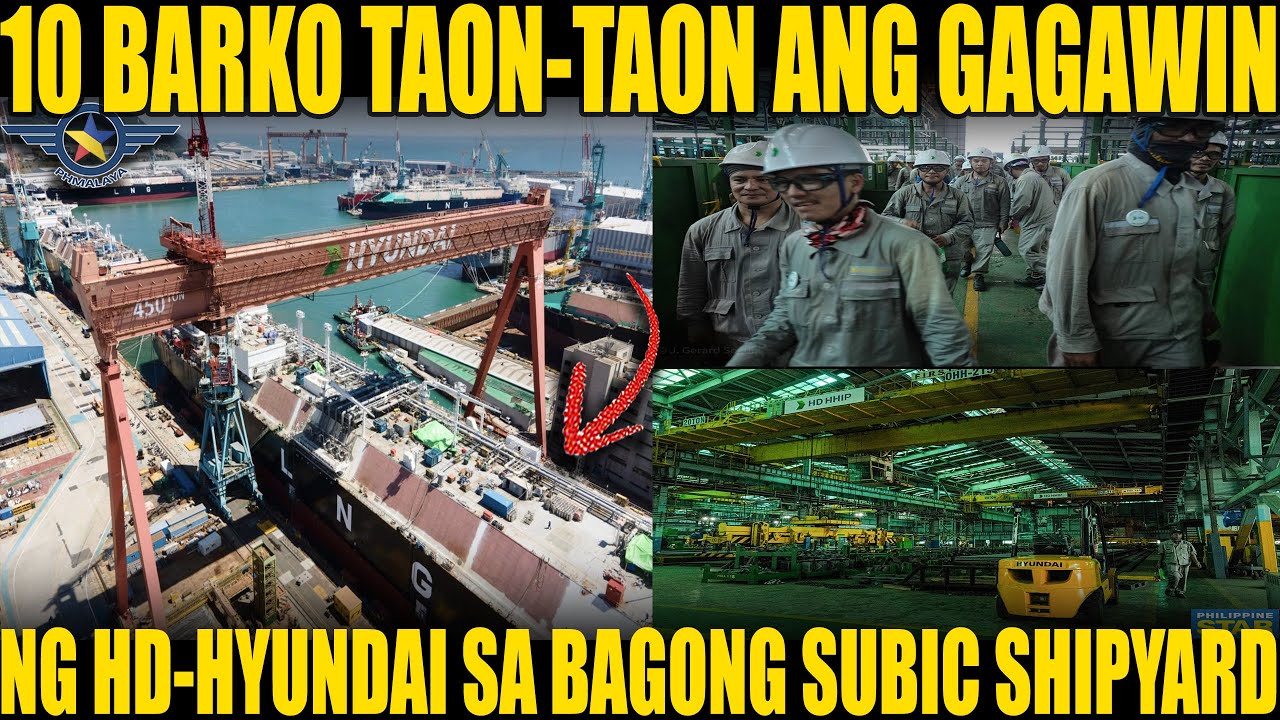 ANG PAGBABALIK NG SHIPBUILDING HD HYUNDAI GAGAWA NG 10 BARKO TAON TAON SA SUBIC SIMULA 2026