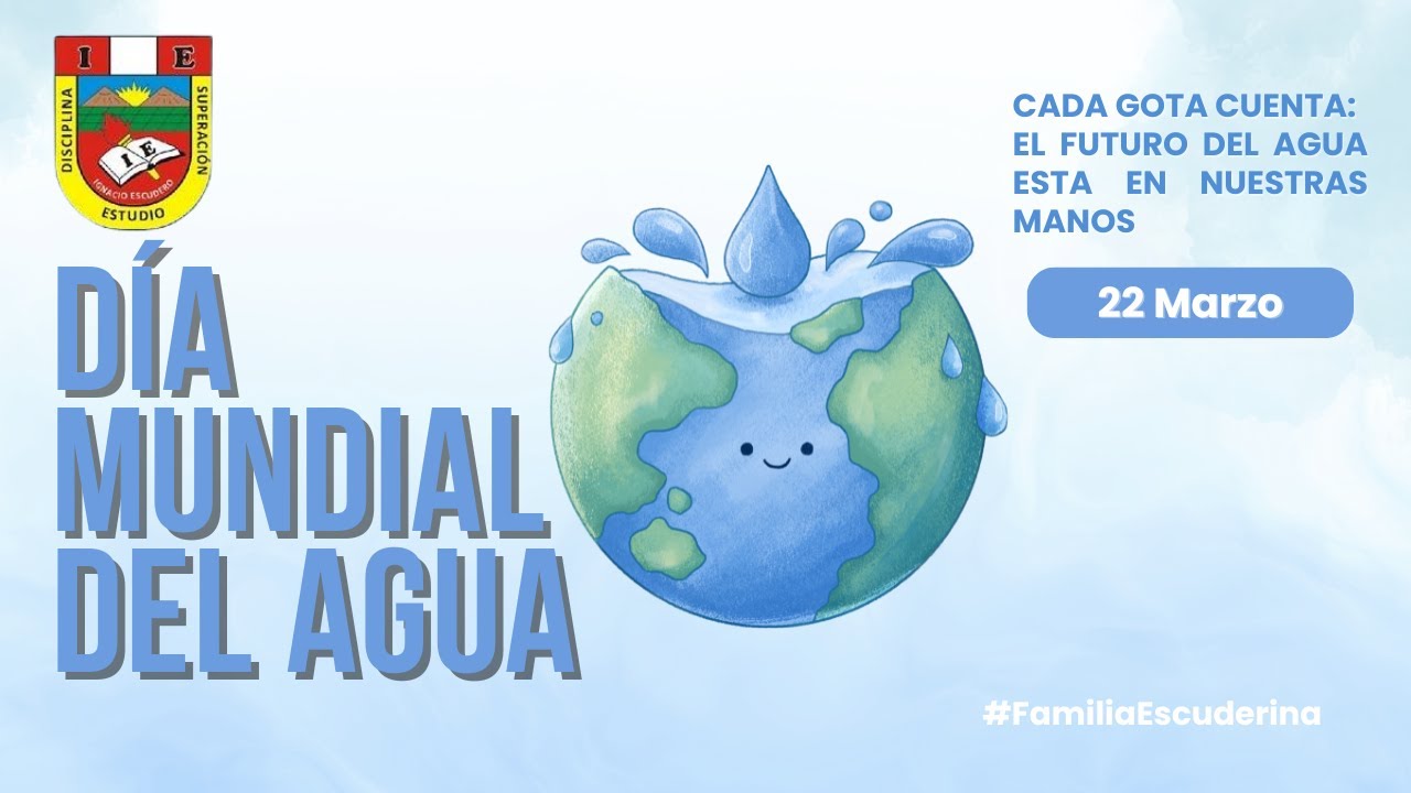 Mesa Redonda: Día Mundial del Agua 💧 IE Ignacio Escudero 🩵