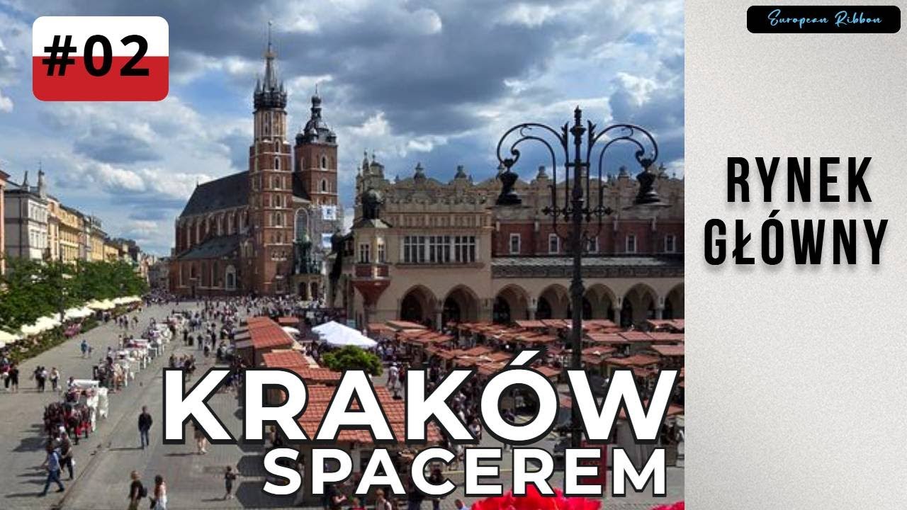 Kraków Spacerem #2: Rynek Główny | Oprowadzanie krok po kroku
