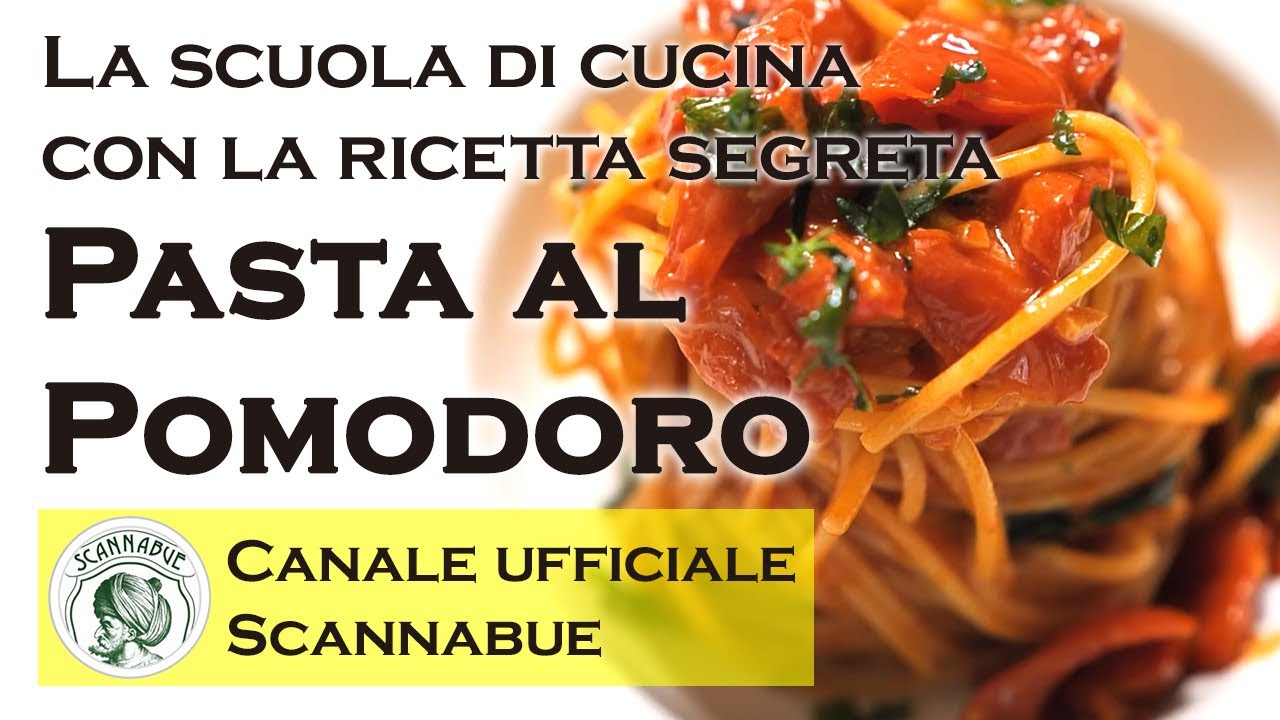 Pasta al Pomodoro : La Ricetta Di Scannabue