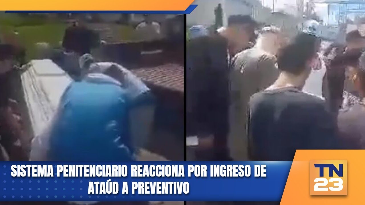 Sistema penitenciario reacciona por ingreso de ataúd a preventivo