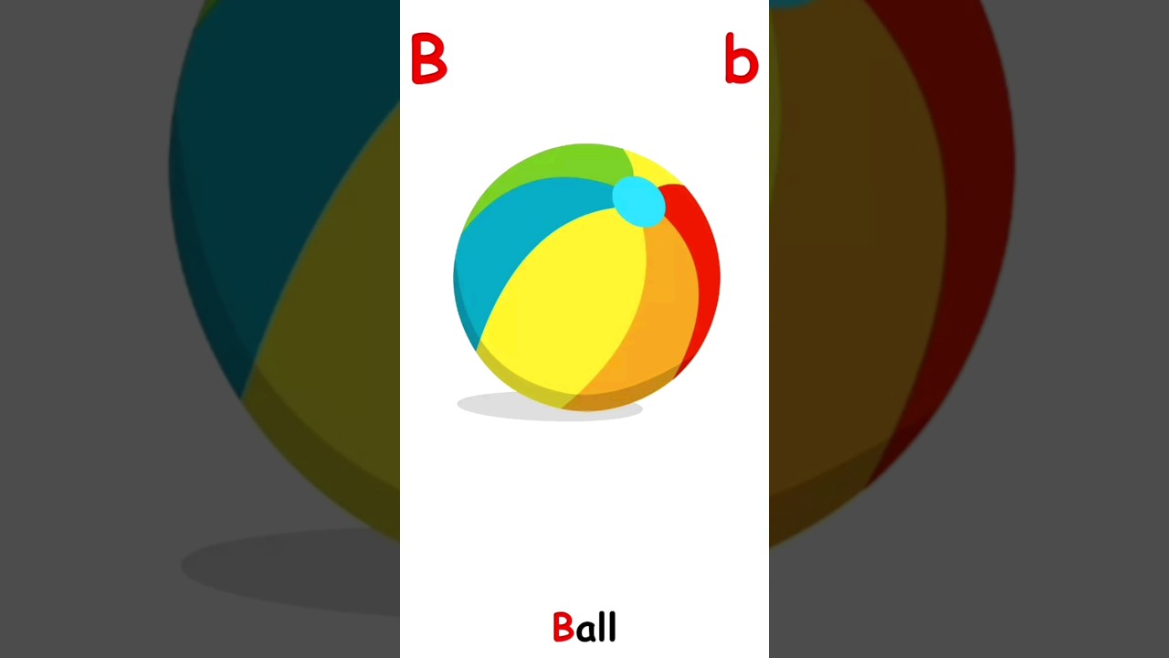B for ball #shortsvideo #youtubeshorts #alphabetsong #bforball #alphabet