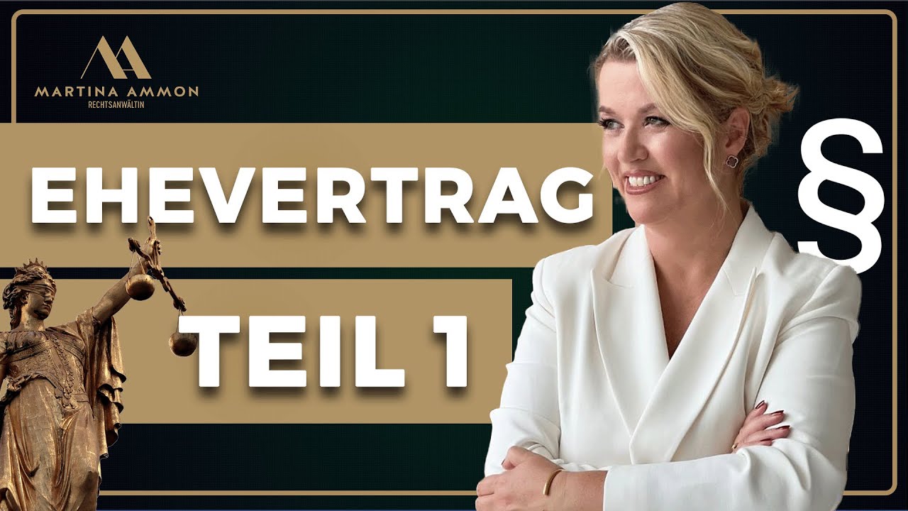 Ehevertrag in Unternehmerehe als Frau | Teil 1